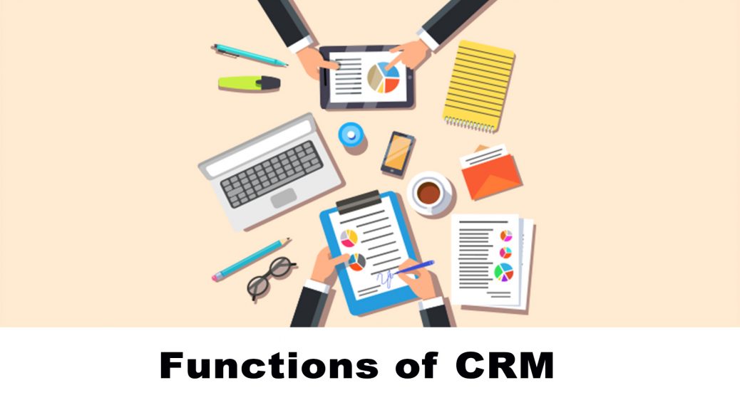 Functions of CRM